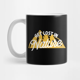 Get lost in nature Mug